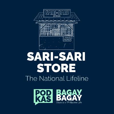 Sari-Sari Store: The National Lifeline