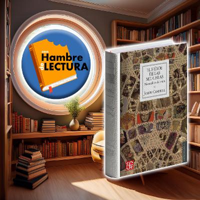 Episode 42: El héroe de las mil caras de Joseph Campbell (Recomendación)