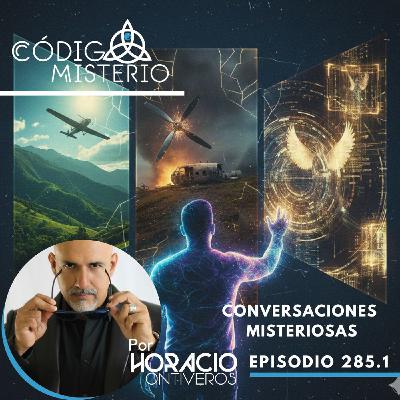 285.1: Conversaciones misteriosas