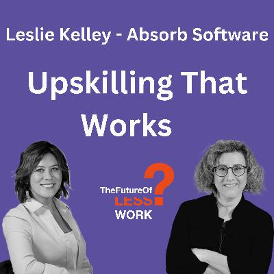 How Can AI Transform Learning And Development with Leslie Kelley How Can AI Transform Learning And Development with Leslie Kelley