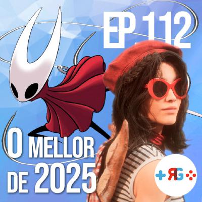 Recuncho Gamer Podcast Ep.112: O mellor de 2025