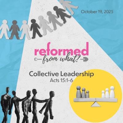 2025-10-19 | Collective Leadership 2025-10-19 | Collective Leadership