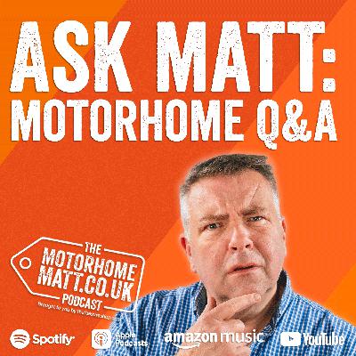Ask Motorhome Matt: Towing Laws, Driving Licences and PCP Finance Explained