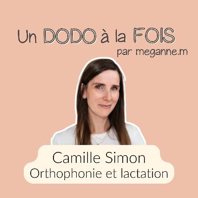 #5 CAMILLE SIMON : Orthophoniste et consultante en lactation