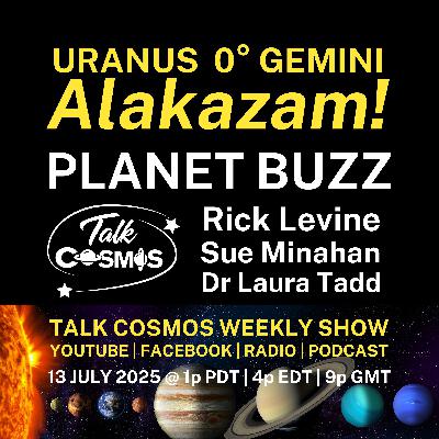 Planet Buzz - URANUS 0° GEMINI - Alakazam!