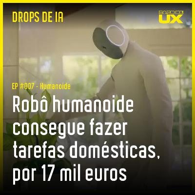 Robôs domésticos e IA: o futuro já chegou? | Drops de IA #7 Robôs domésticos e IA: o futuro já chegou? | Drops de IA #7