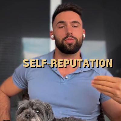 106. How I Created a Healthier Self-Reputation