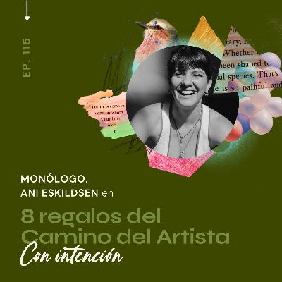 115. 8 regalos de "El camino del artista" 115. 8 regalos de "El camino del artista"