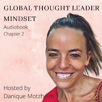 Audiobook The Global Thought Leader Mindset chapter 2