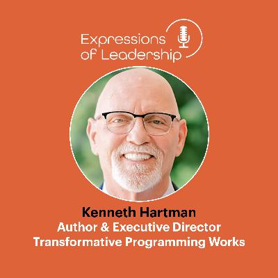 Resilient Leadership: Kenneth Hartman's Journey from Incarceration to Impact