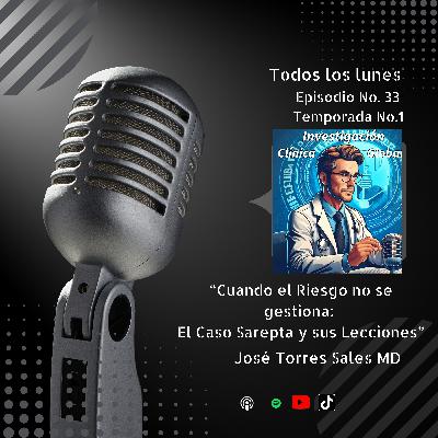 "Cuando el Riesgo No se Gestiona: El Caso Sarepta y sus Lecciones"