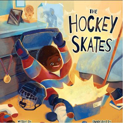 “The Hockey Skates,” by Karl Subban and illustrated by Maggie Zeng