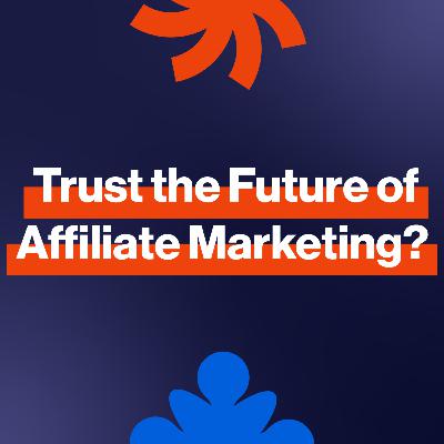 EP336: Is Social Trust the New Currency in Influencer Marketing?