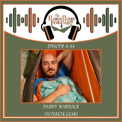 Episode #84 - Danny Warnock (Superior Gear)