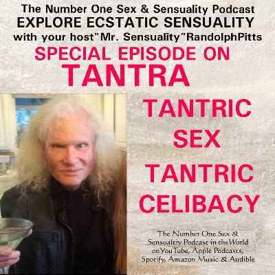 TANTRIC SEX - TANTRIC CELIBACY TANTRIC SEX - TANTRIC CELIBACY