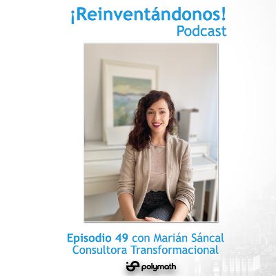 Episodio 49: Volver a la raíz en la Organización con Marián Sáncal