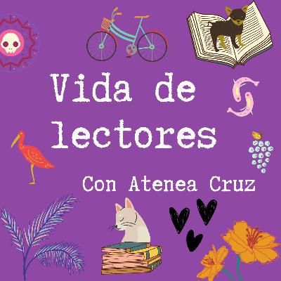 Vida de lectores 04 - Raquel Castro, narradora (parte 2)