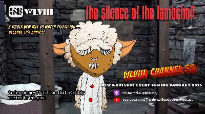 The Mental Suppository Presents: Channel 58 ep. 4