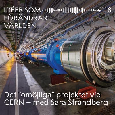 Det ”omöjliga” projektet vid CERN Det ”omöjliga” projektet vid CERN