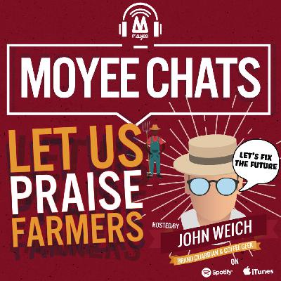 Let Us Praise Farmers!