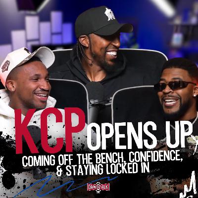 KCP Opens Up: Coming Off the Bench, Confidence, and Staying Locked In