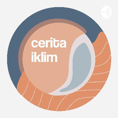 Ep. 013: Gotong Royong Menuju Emisi Nol Bersih Indonesia