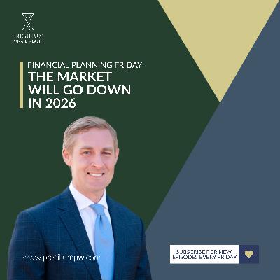 FPF 179 - The Market Will Go Down in 2026