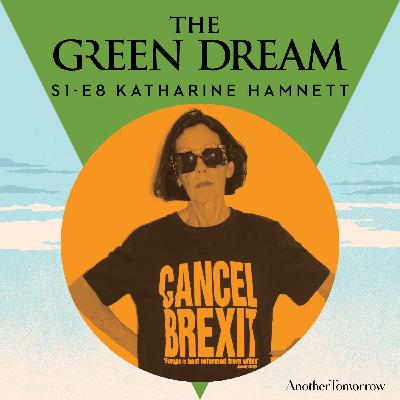 Fashion Eco-Warrior Katharine Hamnett