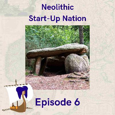 6 - Neolithic Start-Up Nation