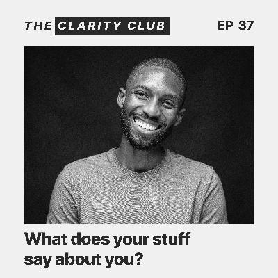 The Hidden Messages in Your Clutter The Hidden Messages in Your Clutter