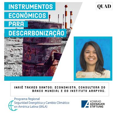 Episódio 7: INSTRUMENTOS ECONÔMICOS PARA DESCARBONIZAÇÃO