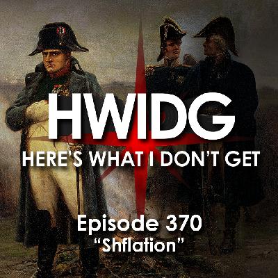 Episode 370 -Shflation