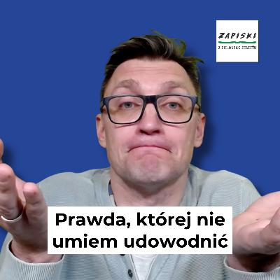 Radujmy się! O praktykowaniu Bożej obecności (#85) – Prawda, której nie umiem udowodnić