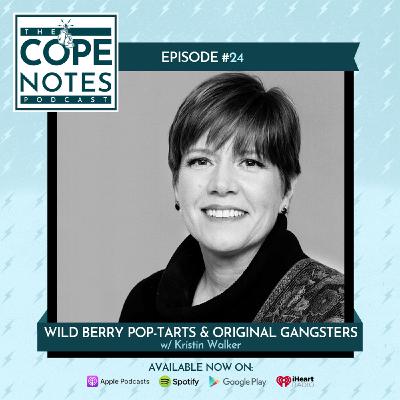 Wild Berry Pop-Tarts & Original Gangsters w/ Kristin Walker