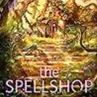 Download The Spellshop by Sarah Beth Durst