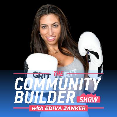 How to Write Your Own Story and Follow Your Dreams with GRIT Boxing Founder, Ediva Zanker