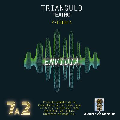 Siete a dos: Cap. 5. Envidia.