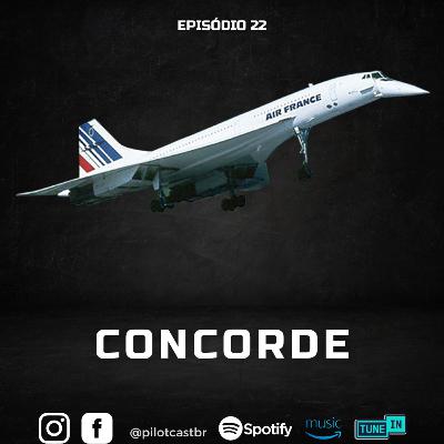 PilotCast I EP 22 I CONCORDE