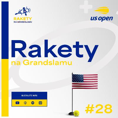 RAKETY #28 | US | Začíná US Open, poslední Grandslam sezóny. Jaké jsou šance českých zástupců?