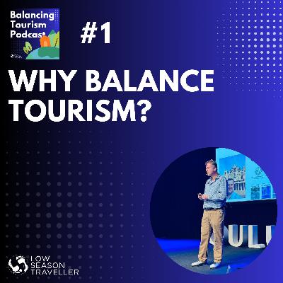 Why Balance Tourism?