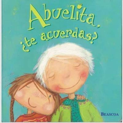 Abuelita, te acuerdas?