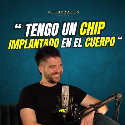 17 | Edgar Pons - Biohacker, ingeniero e inventor.
