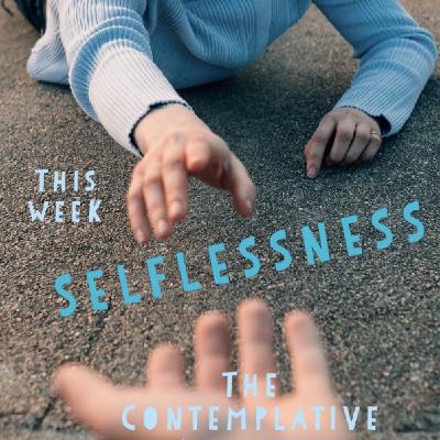 Selflessness Selflessness