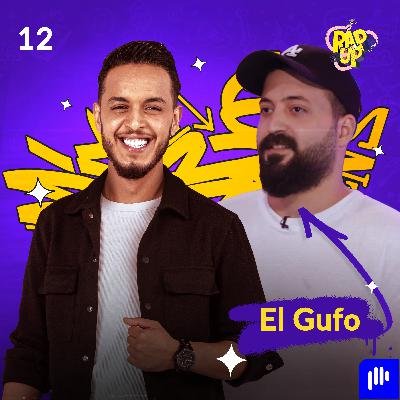 EL GUFO بداياته كمغني راب وصانع موسيقى.. وقصة مشاجرته مع مغني ثانٍ