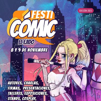Planeta Duna 821. Especial «FESTICÓMIC El Ejido 2025» Planeta Duna 821. Especial «FESTICÓMIC El Ejido 2025»