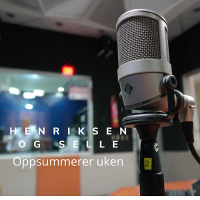 Henriksen og Selle oppsummerer uken - 04