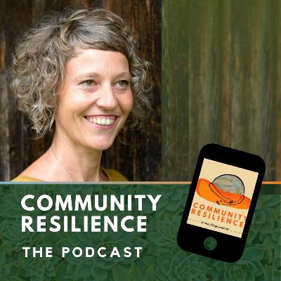 Community Resilience: Embracing Curiosity and Transformation with Luea Ritter Community Resilience: Embracing Curiosity and Transformation with Luea Ritter