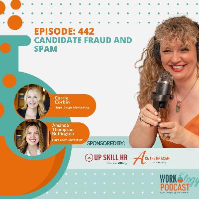 Workology Podcast Episode 442: Candidate Fraud and Spam