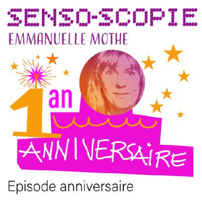 #27 Anniversaire Un an avec les Sensoscopés