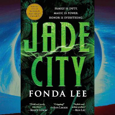 "Jade City" (Green Bone Saga) by Fonda Lee - Part 5 "Jade City" (Green Bone Saga) by Fonda Lee - Part 5